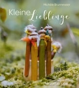 Cover-Bild zum Titel 'Kleine Lieblinge' von 'Michèle Brunnmeier'