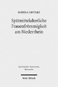 Cover-Bild zum Titel 'Spätmittelalterliche Frauenfrömmigkeit am Niederrhein' von 'Monika Costard'