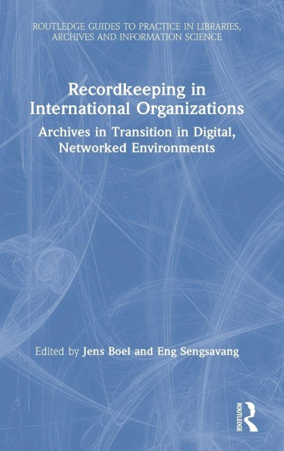 Recordkeeping in International Organizations - 