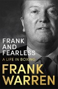 Cover-Bild zum Titel 'Frank and Fearless' von 'Frank Warren'