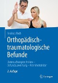 Cover-Bild zum Titel 'Orthopädisch-traumatologische Befunde' von 'Andreas Roth'