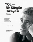 Cover-Bild zum Titel 'YOL - Bir Sürgün Hikâyesi. Kitap.' von 'Edi Hubschmid'