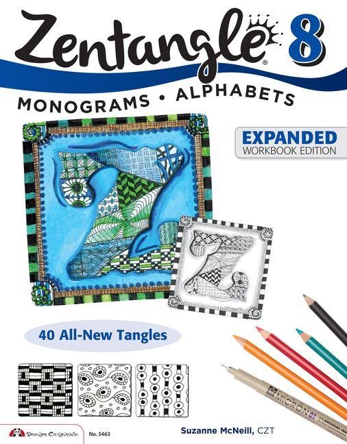 Zentangle 8, Expanded Workbook Edition - Suzanne Mcneill