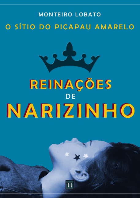 Reinações de Narizinho - Monteiro Lobato