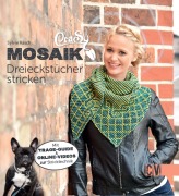 Cover-Bild zum Titel 'CraSy Mosaik - Dreieckstücher stricken' von 'Sylvie Rasch'