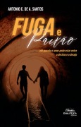 Cover-Bild zum Titel 'Fuga e Paixão' von 'Antonio C. de A. Santos'