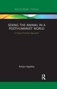 Cover-Bild zum Titel 'Sexing the Animal in a Post-Humanist World' von 'Roslyn Appleby'