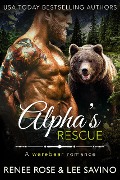 Cover-Bild zum Titel 'Alpha's Rescue' von 'Renee Rose, Lee Savino'