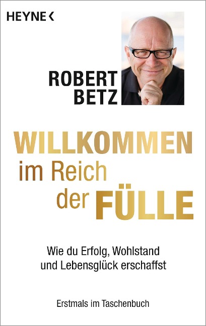 Willkommen im Reich der Fülle - Robert Betz