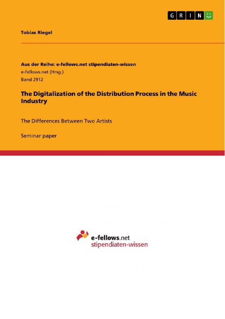 The Digitalization of the Distribution Process in the Music Industry - Tobias Riegel
