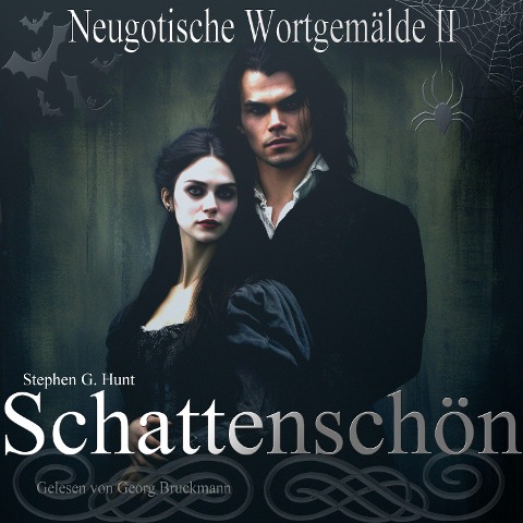 Schattenschön - Stephen G. Hunt
