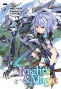 Cover-Bild zum Titel 'Knight's & Magic: Volume 7 (Light Novel)' von 'Hisago Amazake-no'