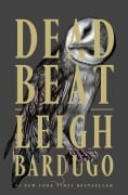 Cover-Bild zum Titel 'Dead Beat' von 'Leigh Bardugo'