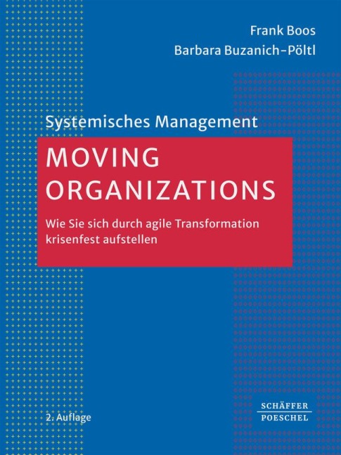 Moving Organizations - Frank Boos, Barbara Buzanich-Pöltl