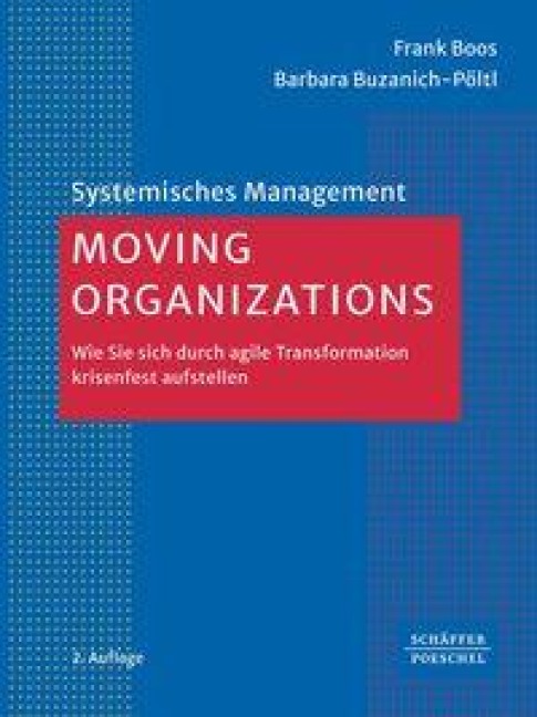 Moving Organizations - Frank Boos, Barbara Buzanich-Pöltl