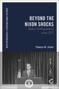 Cover-Bild zum Titel 'Beyond the Nixon Shocks' von 'Thomas Zeiler'