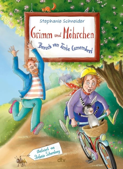 Grimm und Möhrchen - Besuch von Tante Camembert - Stephanie Schneider