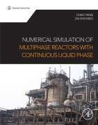 Cover-Bild zum Titel 'Numerical Simulation of Multiphase Reactors with Continuous Liquid Phase' von 'Chao Yang, Zai-Sha Mao'
