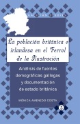 Cover-Bild zum Titel 'La población británica e irlandesa en el Ferrol de la Ilustración' von 'Mónica Amenedo Costa'