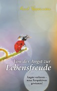 Cover-Bild zum Titel 'Von der Angst zur Lebensfreude' von 'Kurt Tepperwein'