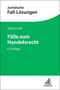 Cover-Bild zum Titel 'Fälle zum Handelsrecht' von 'Tobias Lettl'
