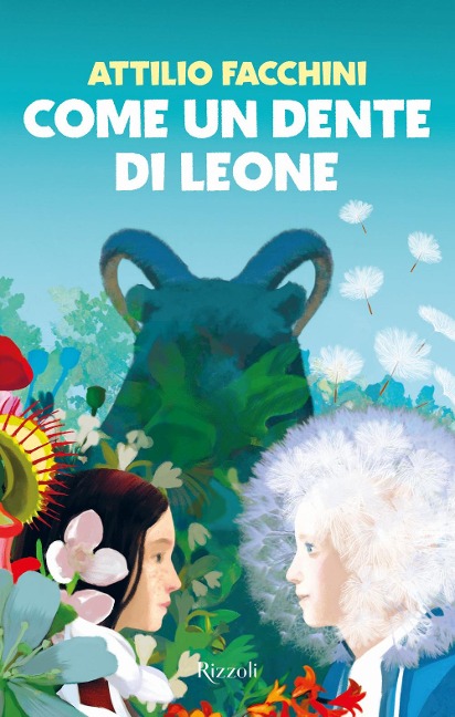 Come un dente di leone - Attilio Facchini