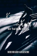 Cover-Bild zum Titel 'Kampf dem Karl,' von 'Bernhard Giersche'