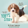 Cover-Bild zum Titel 'Toby's Story: A Dog's Purpose Puppy Tale' von 'W. Bruce Cameron'