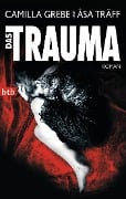 Cover-Bild zum Titel 'Das Trauma' von 'Camilla Grebe, Åsa Träff'