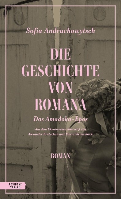 Die Geschichte von Romana - Sofia Andruchowytsch