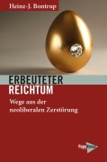 Cover-Bild zum Titel 'Erbeuteter Reichtum' von 'Heinz-J. Bontrup'