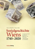 Cover-Bild zum Titel 'Sozialgeschichte Wiens 1740-2020' von ''