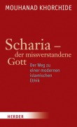 Cover-Bild zum Titel 'Scharia - der missverstandene Gott' von 'Mouhanad Khorchide'
