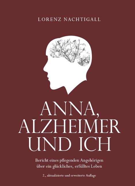 Anna, Alzheimer und ich - Lorenz Nachtigall