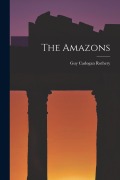 Cover-Bild zum Titel 'The Amazons' von 'Guy Cadogan Rothery'