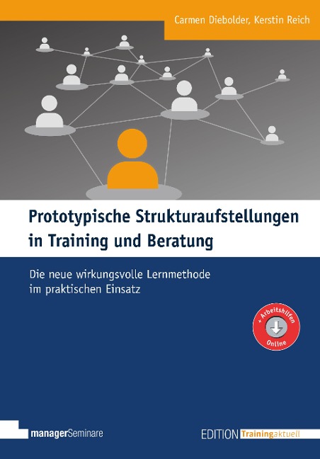 Prototypische Strukturaufstellungen in Training und Beratung - Carmen Diebolder, Kerstin Reich