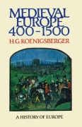 Cover-Bild zum Titel 'Medieval Europe 400 - 1500' von 'H G Koenigsberger'