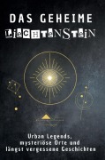 Cover-Bild zum Titel 'Das geheime Liechtenstein' von 'Julia Friedrich'