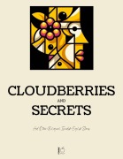 Cover-Bild zum Titel 'Cloudberries and Secrets And Other Bilingual Swedish-English Stories' von 'Pomme Bilingual'