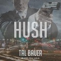 Hush - Tal Bauer