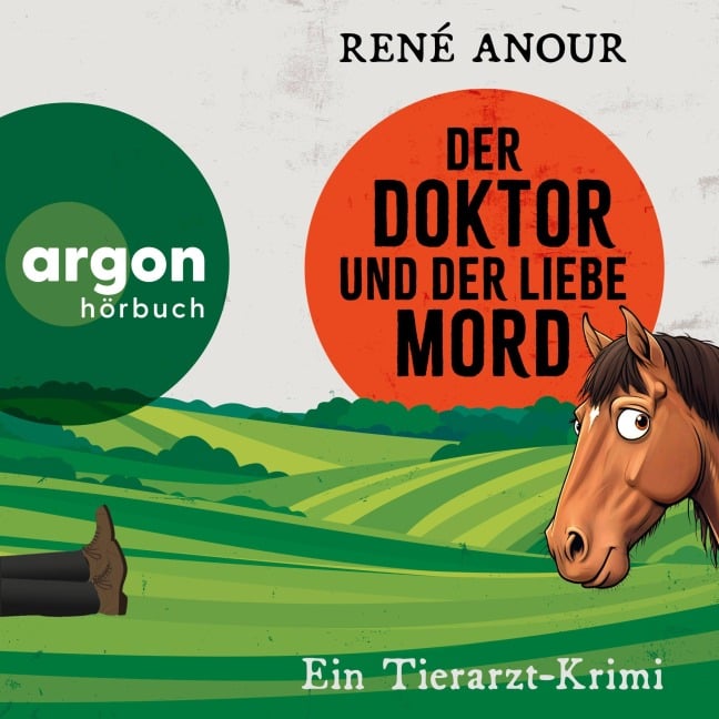 Der Doktor und der liebe Mord - René Anour