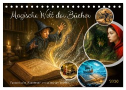 Cover-Bild zum Titel 'Magische Welt der Bücher - Fantastische Abenteuer zwischen den Seiten (Tischkalender 2026 DIN A5 quer), CALVENDO Monatskalender' von 'Anja Frost'