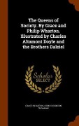 Cover-Bild zum Titel 'The Queens of Society. By Grace and Philip Wharton. Illustrated by Charles Altamont Doyle and the Brothers Dalziel' von 'Grace Wharton, John Cockburn Thomson'