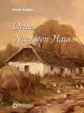 Cover-Bild zum Titel 'Deines Nächsten Haus' von 'Holda Schiller'