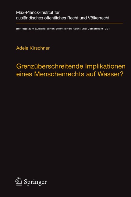 Grenzüberschreitende Implikationen eines Menschenrechts auf Wasser? - Adele Kirschner