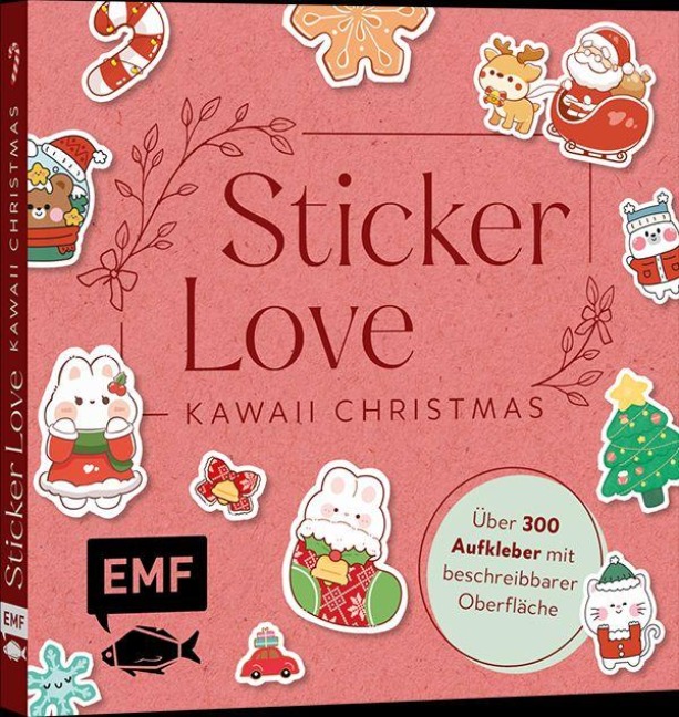 Sticker Love: Kawaii Christmas - Über 300 Etiketten und Aufkleber mit beschreibbarer Oberfläche - 