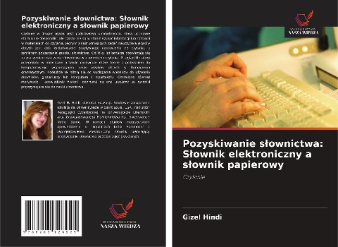 Pozyskiwanie s¿ownictwa: S¿ownik elektroniczny a s¿ownik papierowy - Gizel Hindi