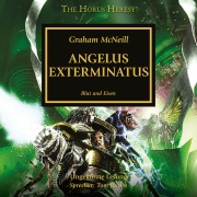 Cover-Bild zum Titel 'The Horus Heresy 23: Angelus Exterminatus' von 'Graham Mcneill'