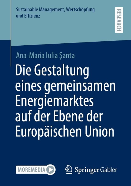 Die Gestaltung eines gemeinsamen Energiemarktes auf der Ebene der Europäischen Union - Ana-Maria Iulia ¿Anta