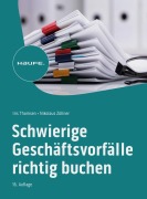 Cover-Bild zum Titel 'Schwierige Geschäftsvorfälle richtig buchen' von 'Iris Thomsen, Nikolaus Zöllner'